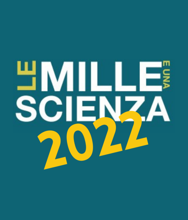 Le Mille e una Scienza – 2022